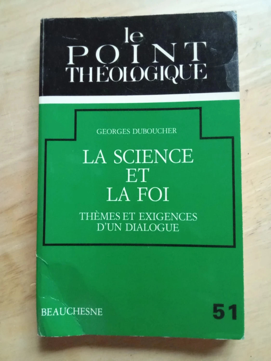 La science et la foi, par Georges Duboucher